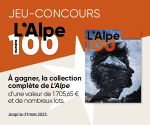 Jeu-concours pour la parution de l’Alpe n° 100